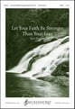 Let Your Faith Be Stronger Than Your Fear SATB choral sheet music cover